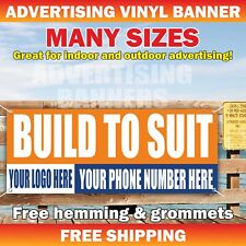 BUILD TO SUIT Advertising Banner Vinyl Mesh Sign service repair custom name logo picture